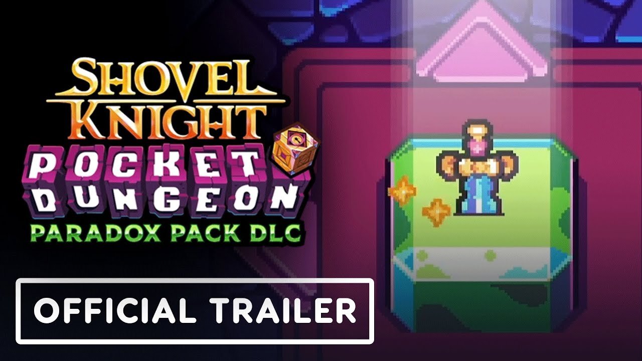 Shovel Knight Pocket Dungeon - Official Paradox Pack DLC Trailer