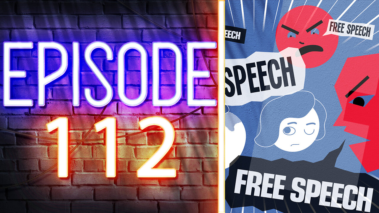 What Free Speech Really Means | Ep. 112