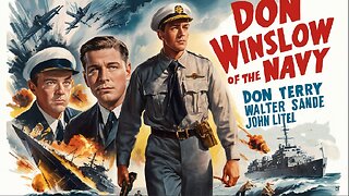 DON WINSLOW OF THE NAVY (1942) Adventure | Trailer | Free Movie