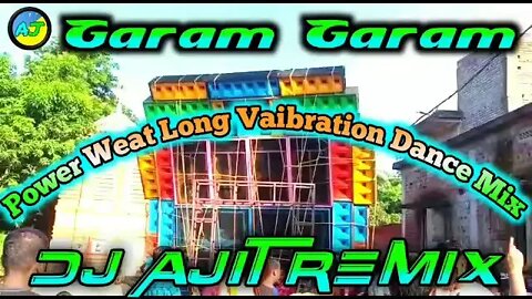 Garam garam Pyar Chahiye ( Power Weat Long Vaibration Dance Mix ) Dj DT Remix ( DJ BM Remix MP3 song