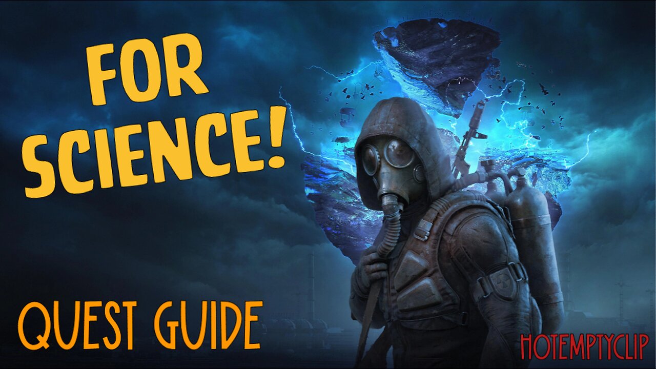 For Science! Quest Guide/Walkthrough in Stalker 2