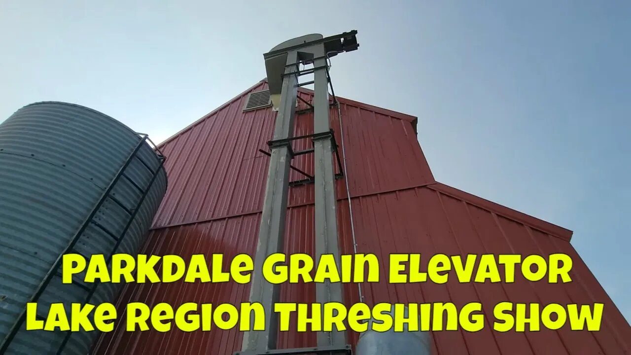 Parkdale Grain Elevator Walk-through at the Lake Region Threshing Show