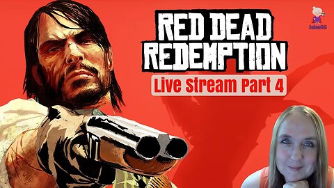 To Mexico we go! - Red Dead Redemption - Live Stream 4