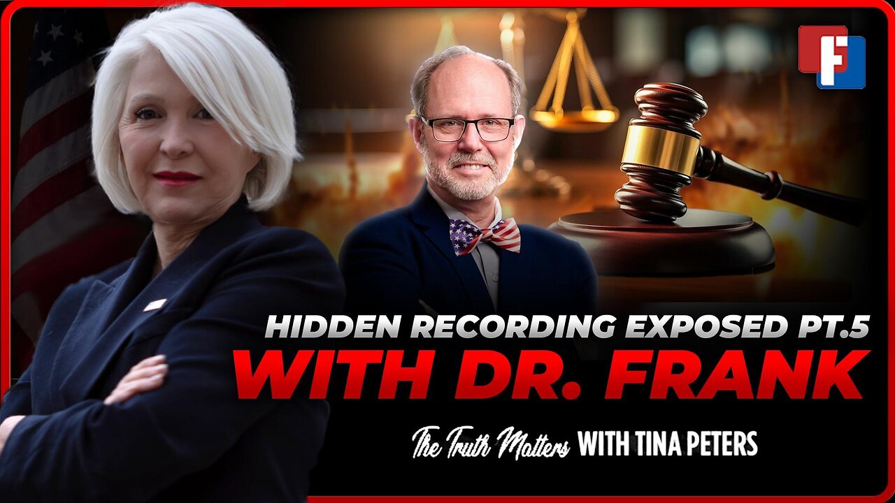 The Truth Matters - Hidden Recording VINDICATES Tina Pt. 5 with Dr. Frank | 18 September 2024