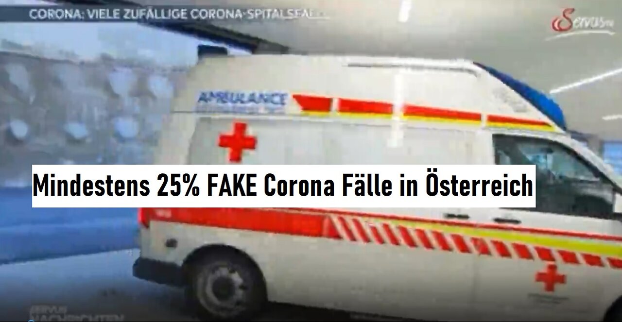 Mindestens 25% FAKE Corona Fälle in Österreich 🇦🇹 SERVUS TV 🇦🇹 🇩🇪 🇨🇭