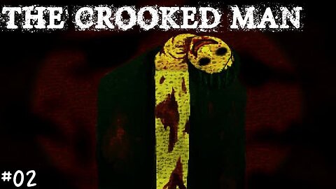 (Réupload) The crooked man |02| David en a rien a foutre