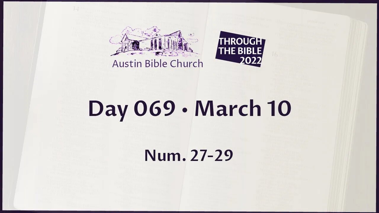 Through the Bible 2022 (Day 069)