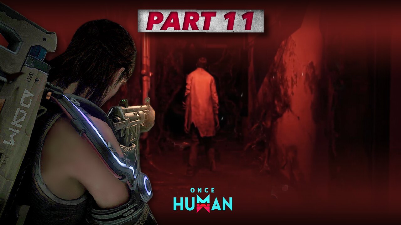 🔴LIVE - ONCE HUMAN Beta | PART 11 | Loving This Game