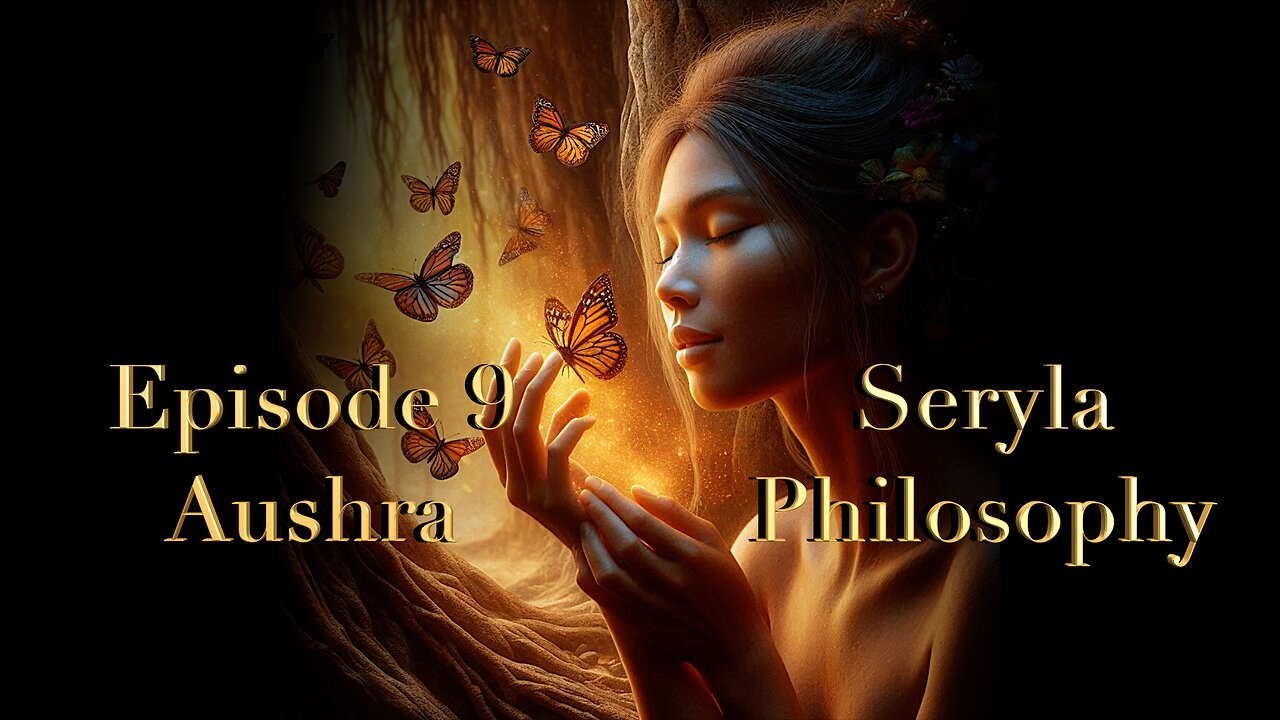 A Parable in How To bring Moral Balance: Aushra Ep9