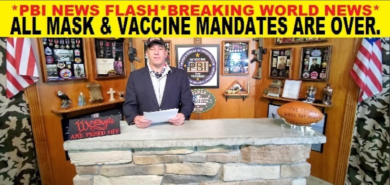 PBI PRESS CONFERENCE ALL MASK AND VACCINE MANDATES ARE OVER!