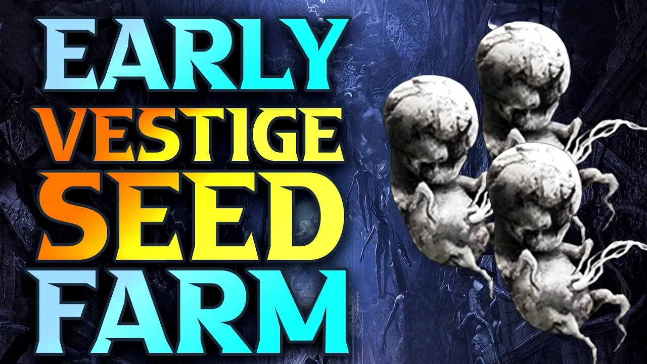 EARLY Vestige Seed Farm Lords Of The Fallen - As Many As You Need