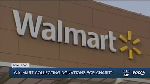 Walmart collecting donations for charity