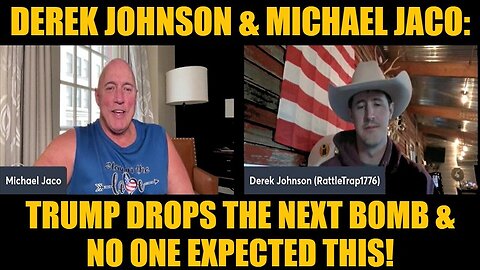 Derek Johnson & Michael Jaco 10/20/24: Trump Drops the Next Bomb & No One Expected This!