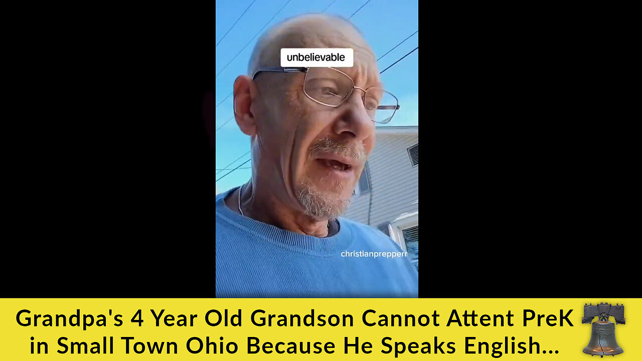 Grandpa's 4-Year-Old Grandson Cannot Attend Preschool in Small Town Ohio Because He Speaks English