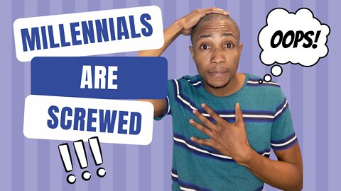 Millennials Are Screwed Financially