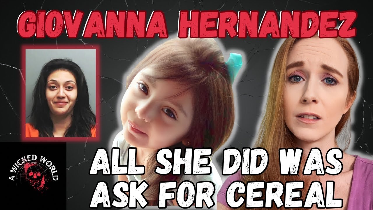 Mom Snaps When She Asks For A Bowl of Cereal - The Story of Giovanna Hernandez