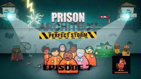 prison architect- perfect storm episode 7