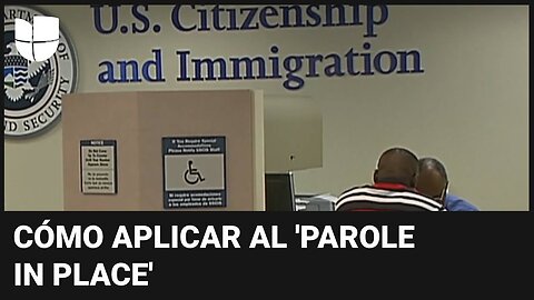 Programa de ‘parole in place’ entra en vigor: abogado explica cómo aplicar con el formulario I-131F