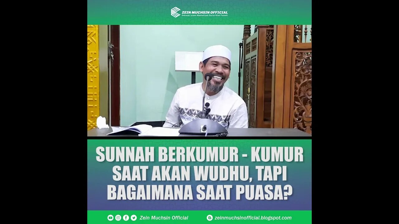 Hukum Berkumur - Kumur Saat Puasa - Ustadz Zein Muchsin