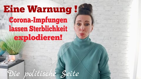 C-Impfungen lassen Sterblichkeit explodieren! Eine Warnung von Die politische Seite