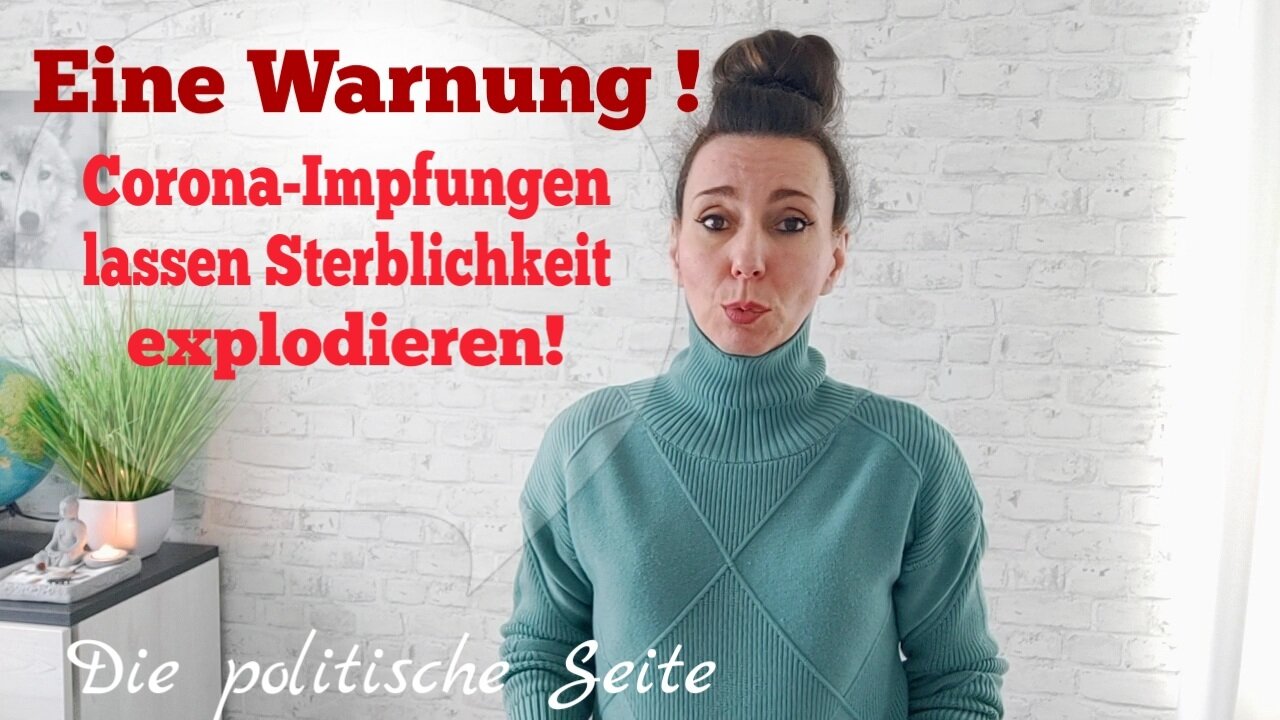 C-Impfungen lassen Sterblichkeit explodieren! Eine Warnung von Die politische Seite