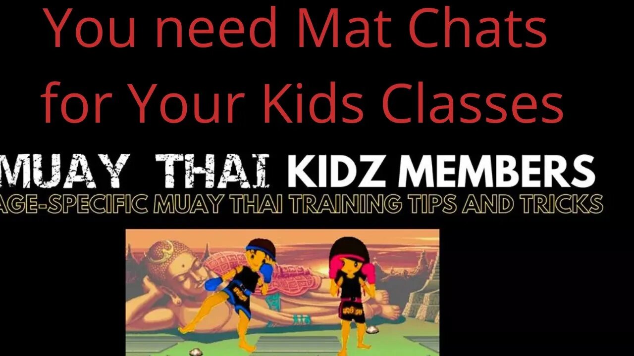 Mat Chats are essential for Muay Thai kids classes