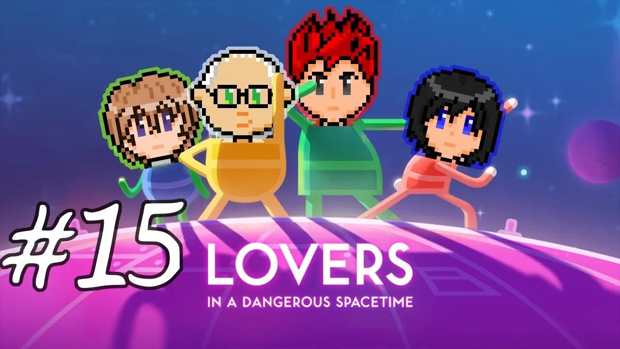 Lovers in a Dangerous Spacetime #15 - Love'n All Over Your Face