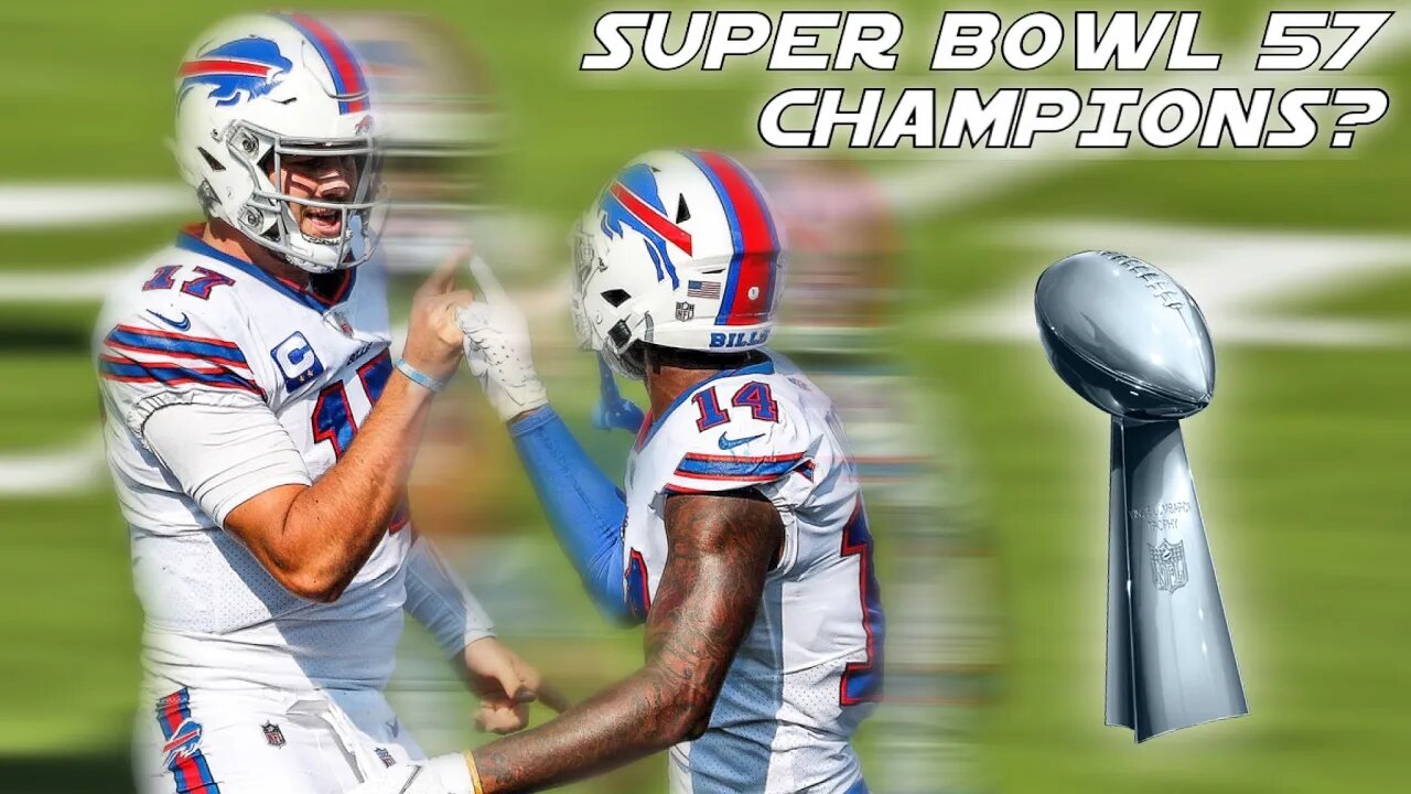 Buffalo Bills Super Bowl 57 Champions??? - 2022 NFL Predictions - Triple Double Watch