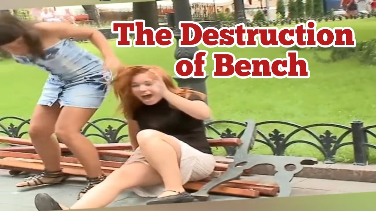 The Destruction of Bench