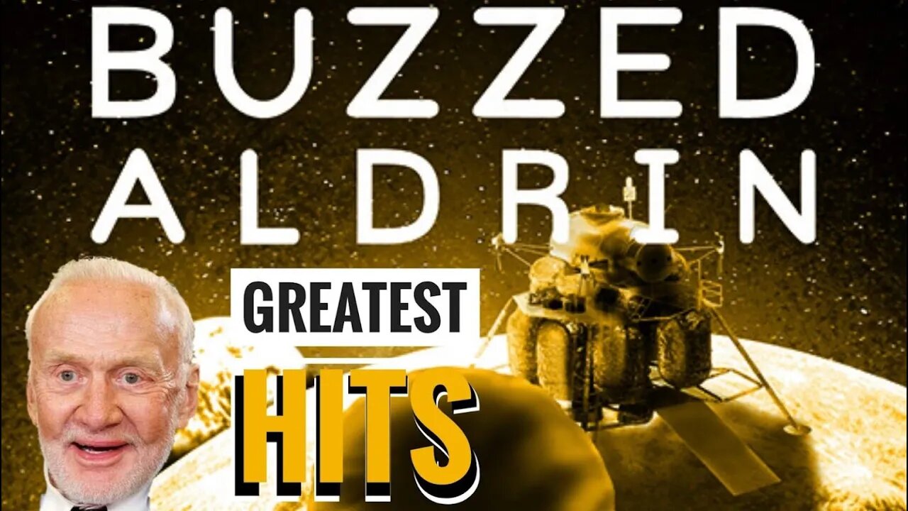 Buzzed Aldrin's Greatest Hits! [CLIP]