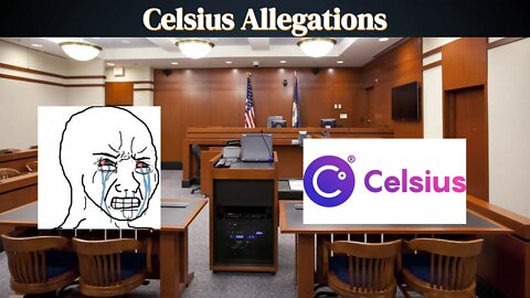 My take on the Celsius Allegations