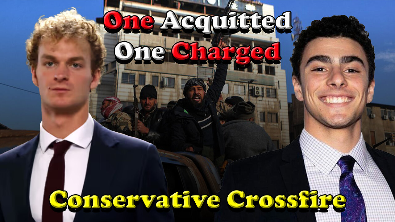 One Acquitted One Charged - Conservative Crossfire