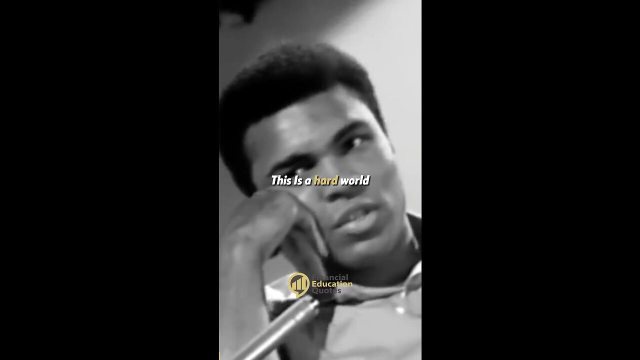 You Have To Work For It - Muhammad Ali