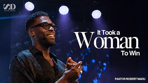 It Took A Woman to Win - Robert Madu