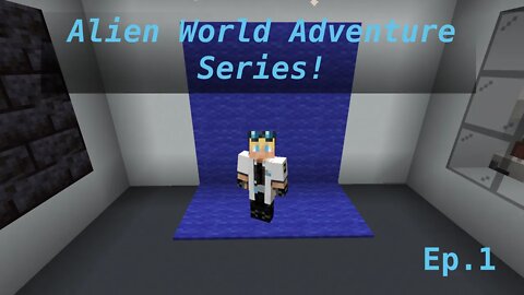 The Alien World Adventure Series Ep1 - Survival of the Fictitious - Hardcore - Minecraft