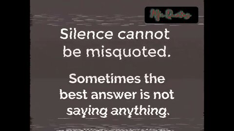 Silence cannot be misquoted