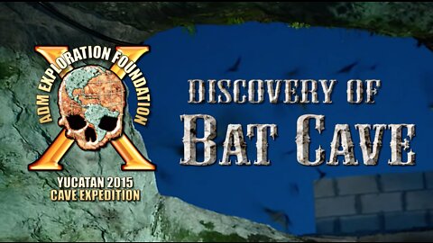 Discovery of Bat Cave, Yucatan