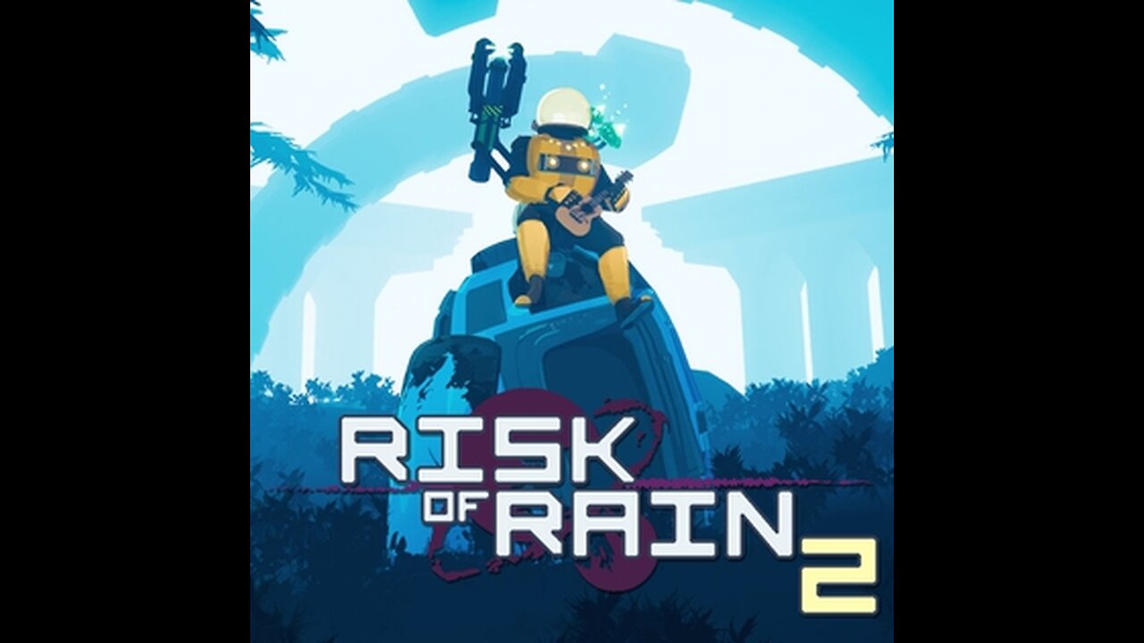 Risk of Rain 2