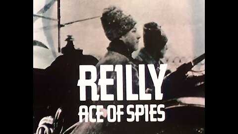 Reilly, Ace of Spies.3of12.The Visiting Fireman