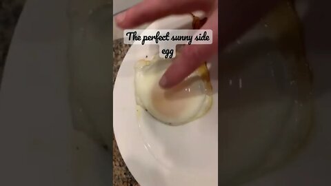 The perfect sunny side egg￼