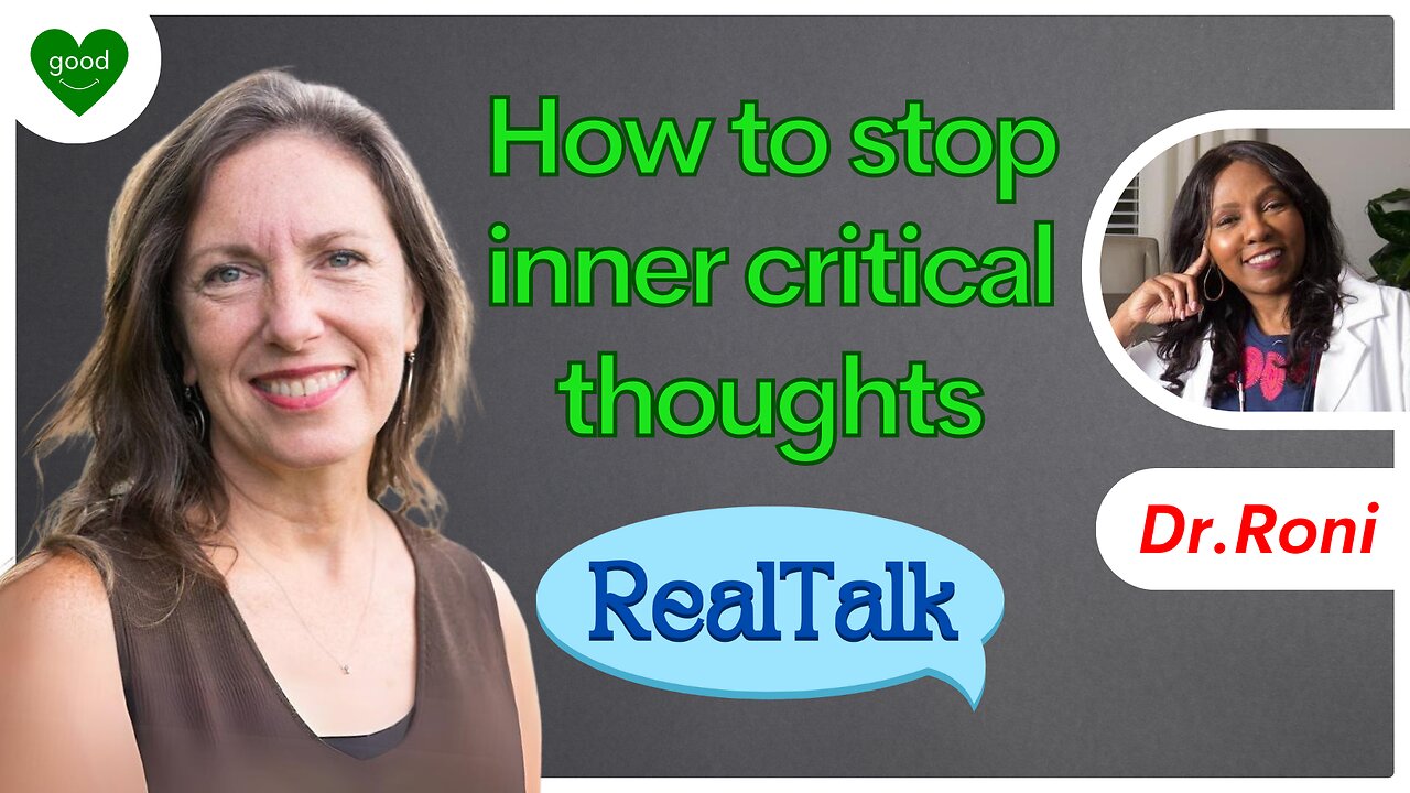 Stop Your Inner Critic | Real Talk | Ep 33 | FeelGoodShareGood