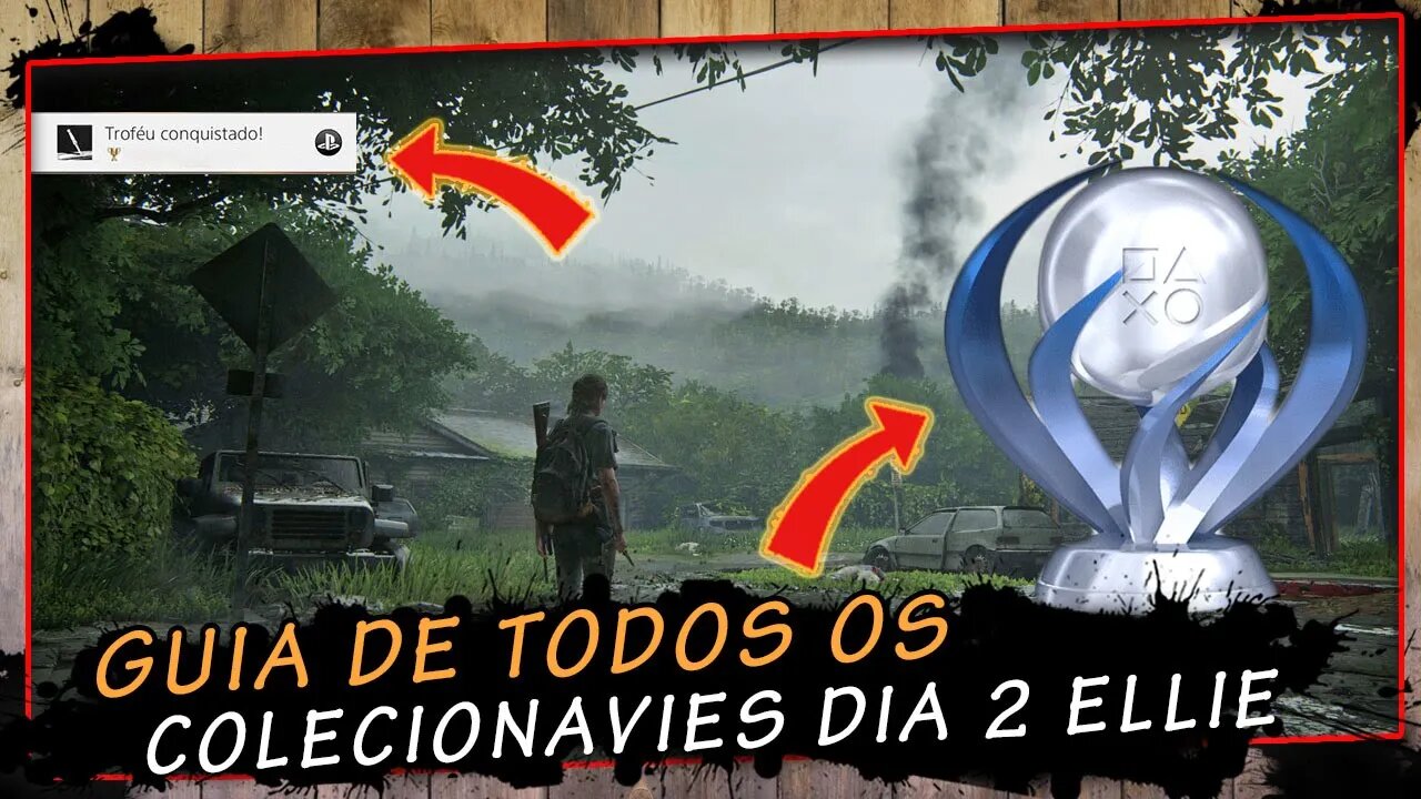 The Last Of Us II TODOS COLECIONÁVEIS No Dia 2 Com Ellie - Super Dica Pt- Br #3