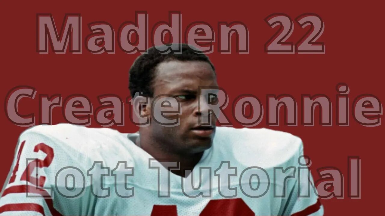 Madden 22 Create Ronnie Lott Tutorial