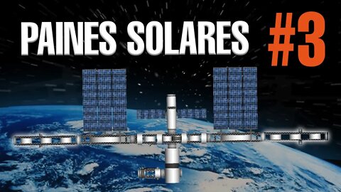 A BASE PARA OS PAINÉIS | #3 | Estação Espacial Internacional