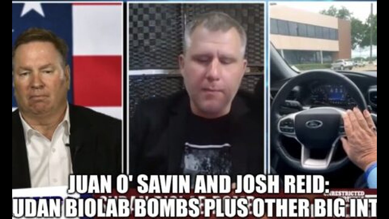 Sudan Biolab Bombs PLUS- Juan O Savin and Josh Reid ))) UNRESTRICTED TRUTHS