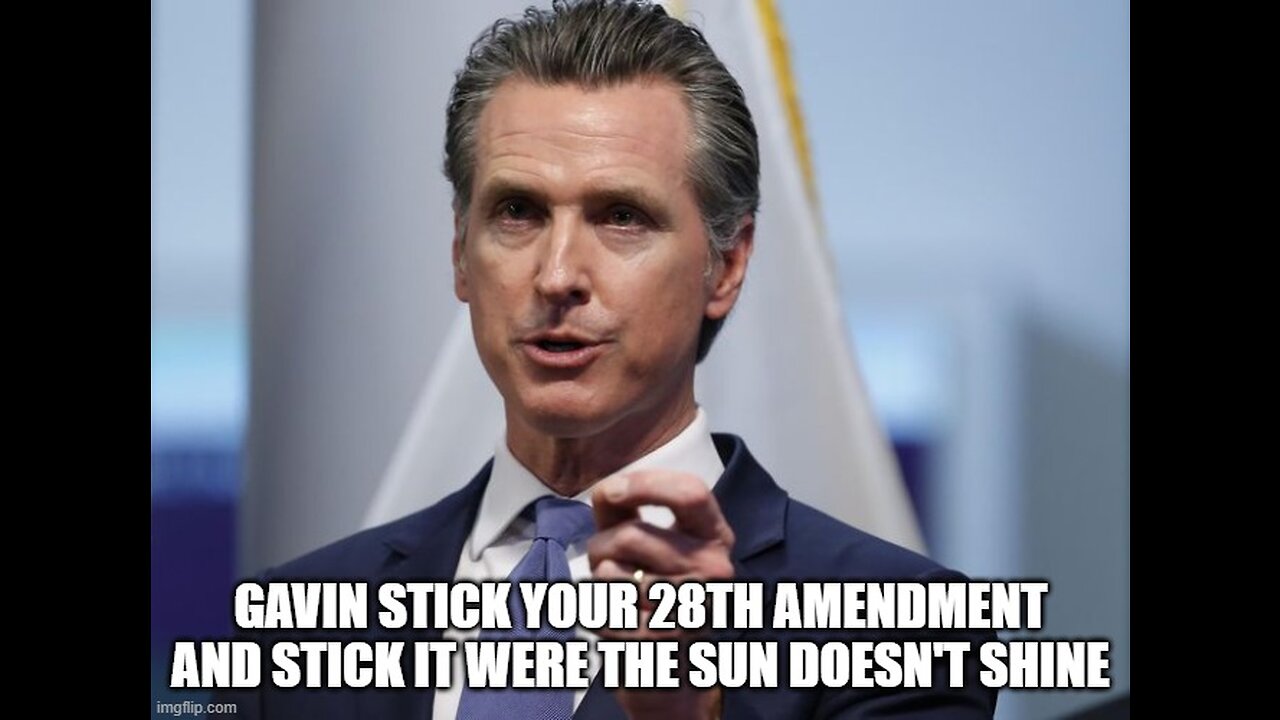 hey Gavin stick your 28th were the sun doesn't shine