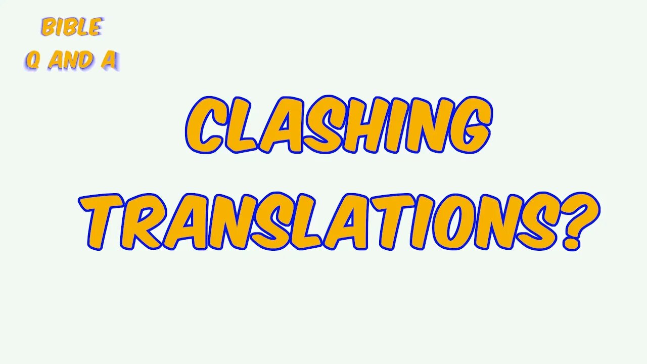 Clashing Translations?