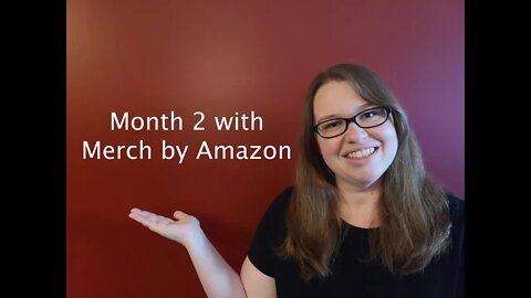 Second Month with Merch by Amazon