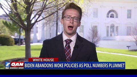 Biden Abandons Woke Policies As Poll Numbers Plummet