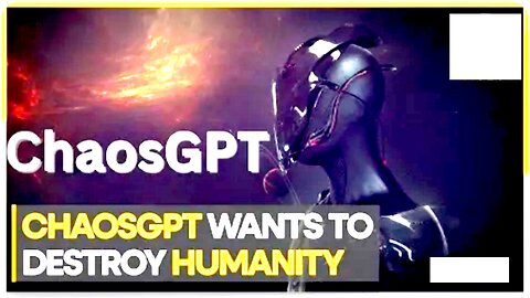 ChaosGPT is here with five goals, first is to 'DESTROY HUMANITY' | World News | WORLDHAPPEND